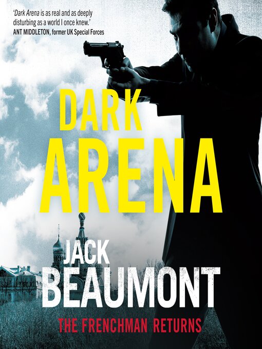 Title details for Dark Arena by Jack Beaumont - Available